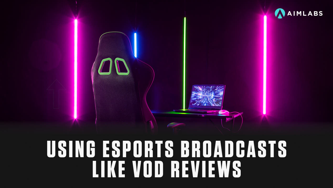 Watching Esports Broadcasts as VOD Reviews
