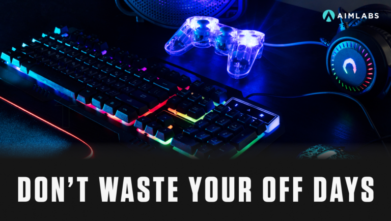 Dont Waste Your Off Days