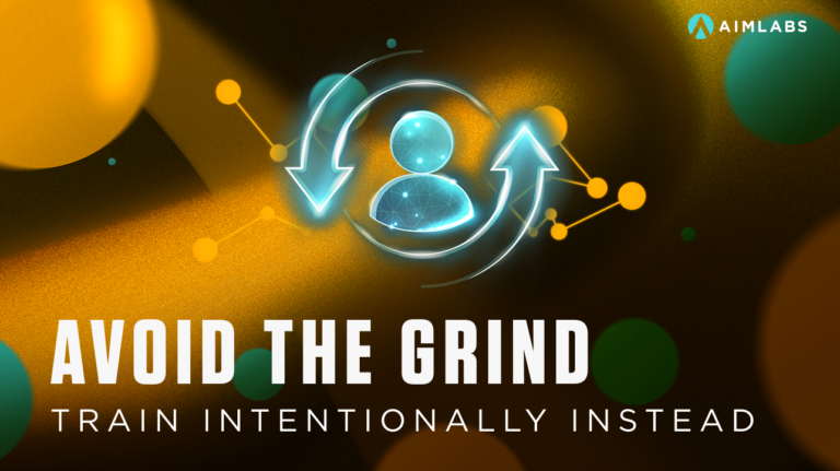 Grinding vs Intentional Training