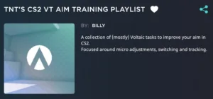 TNT's CS2 VT Aim Training Playlist by Billy